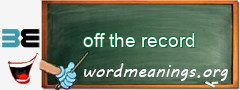 WordMeaning blackboard for off the record